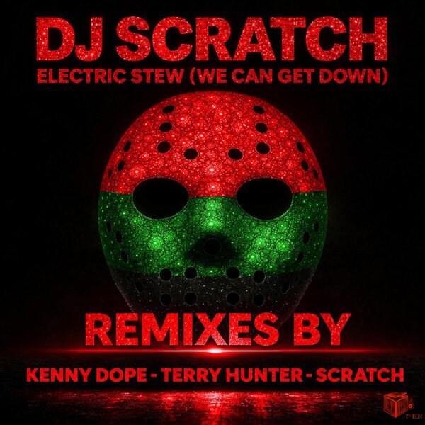 DJ Scratch – Electric Stew (We Can Get Down) cover artwork