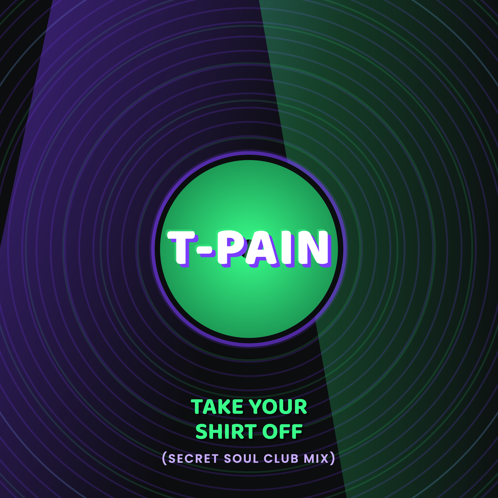 Take Your Shirt Off – T-Pain cover artwork